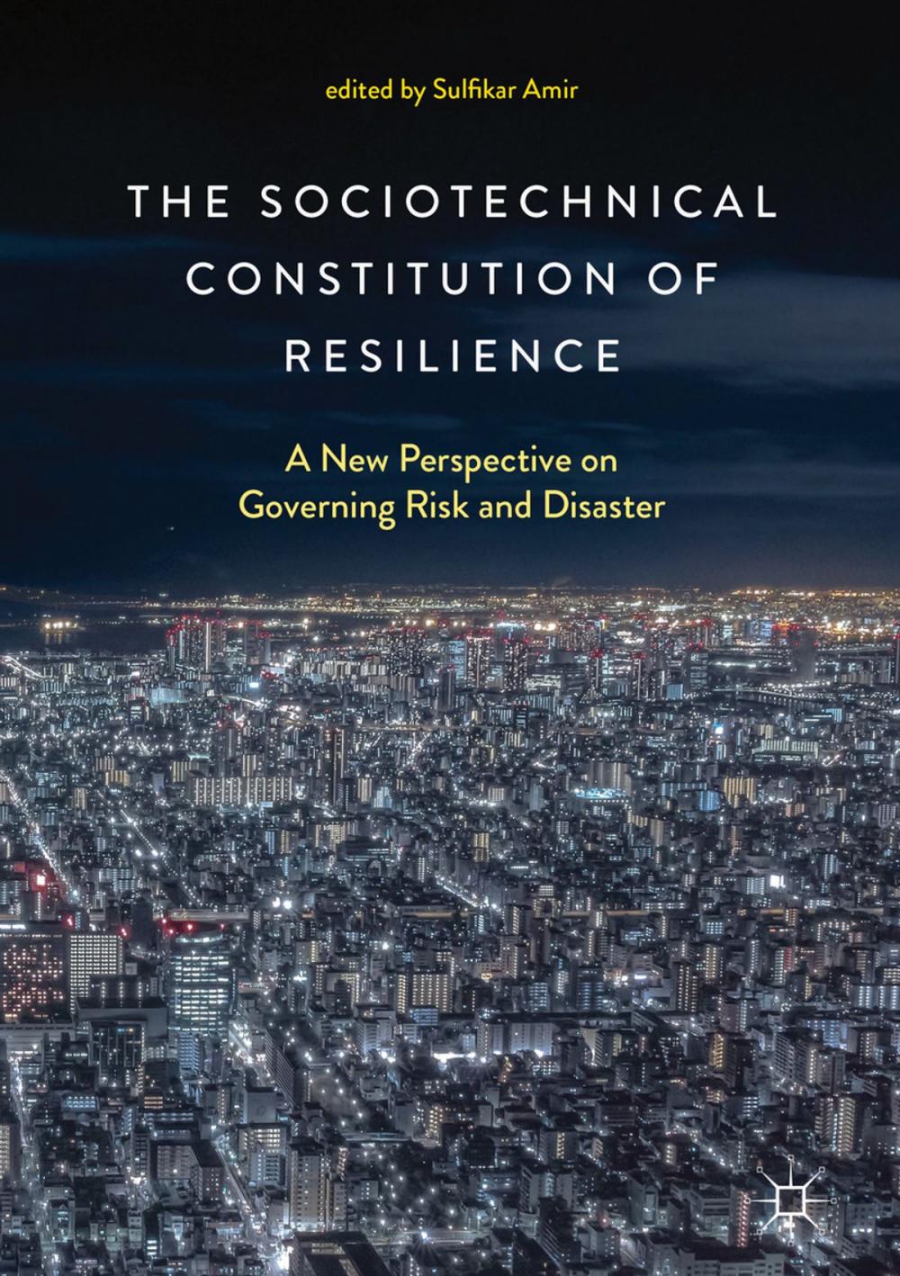 Big bigCover of The Sociotechnical Constitution of Resilience