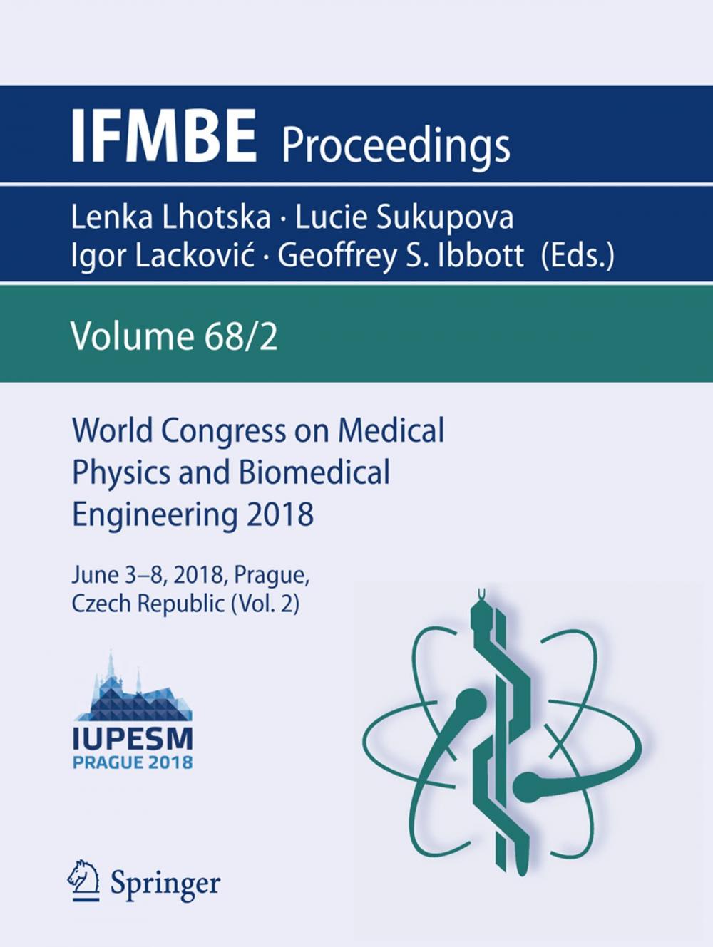 Big bigCover of World Congress on Medical Physics and Biomedical Engineering 2018