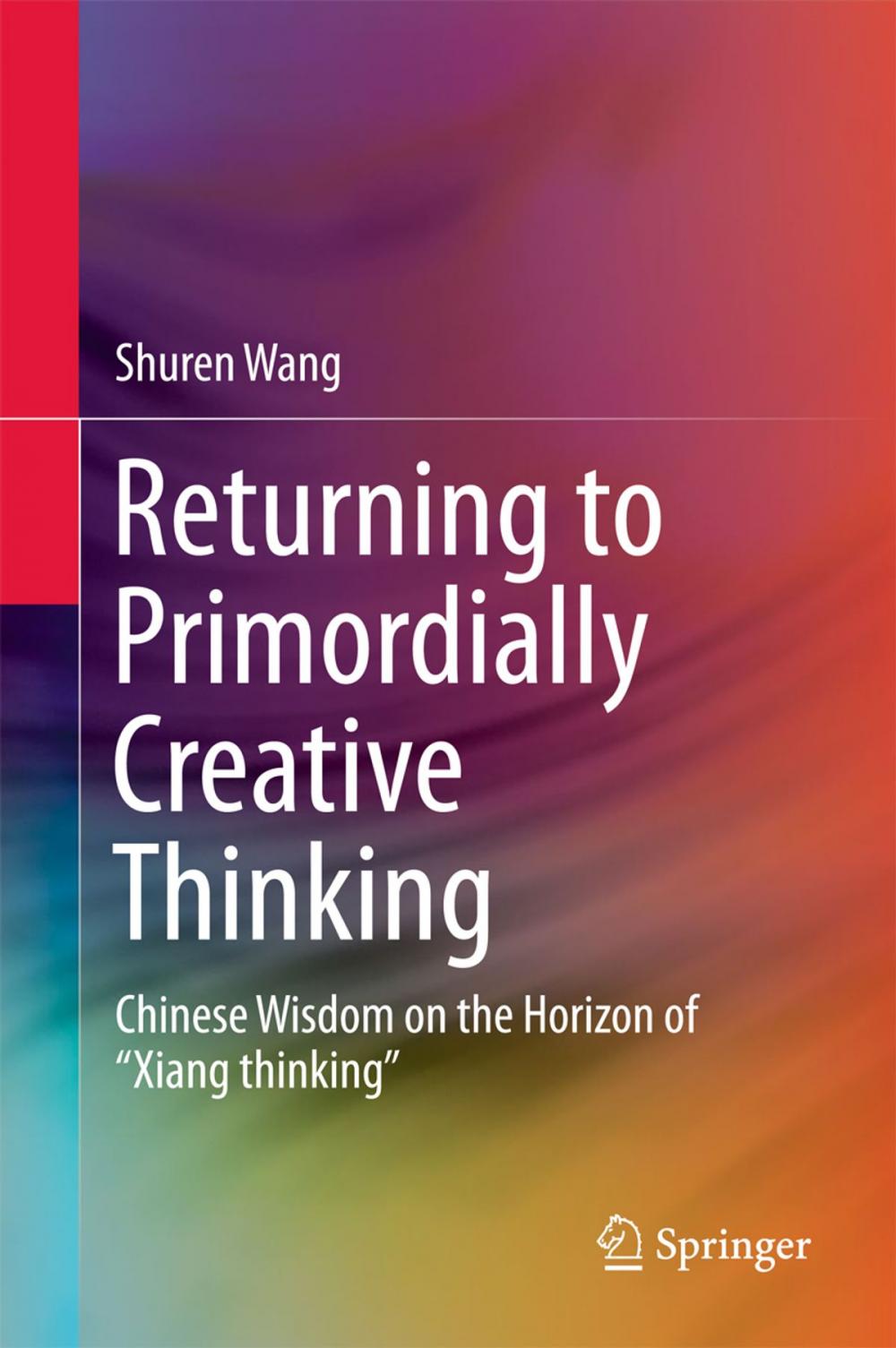 Big bigCover of Returning to Primordially Creative Thinking