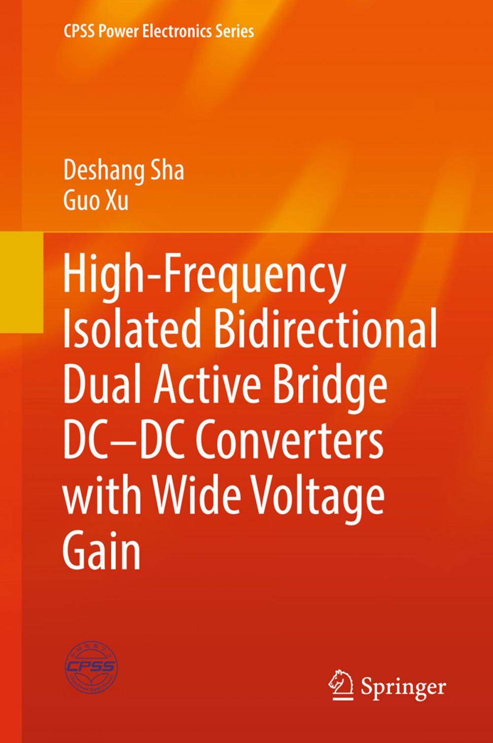 Big bigCover of High-Frequency Isolated Bidirectional Dual Active Bridge DC–DC Converters with Wide Voltage Gain