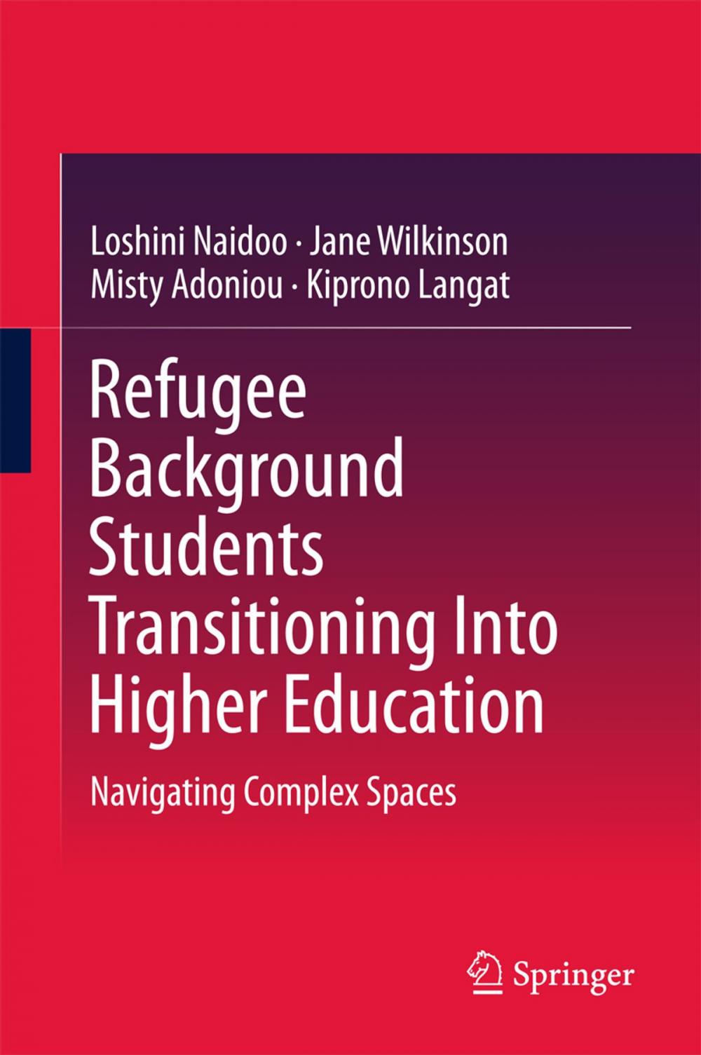 Big bigCover of Refugee Background Students Transitioning Into Higher Education