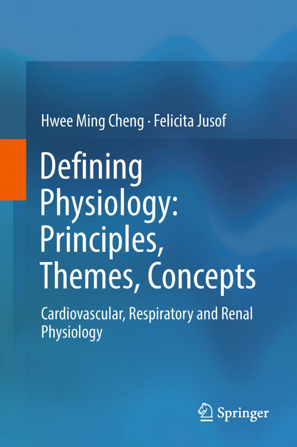 Big bigCover of Defining Physiology: Principles, Themes, Concepts