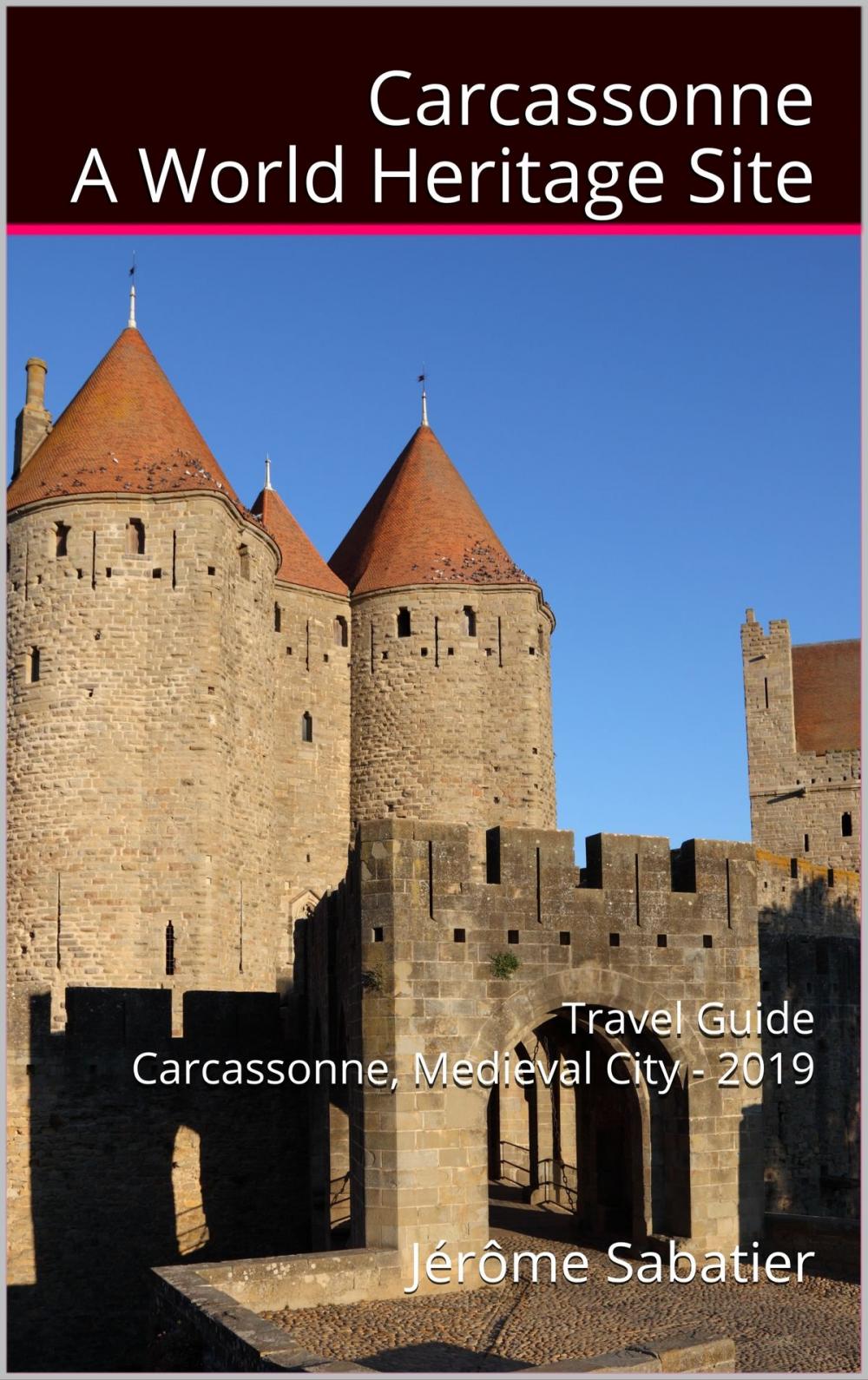 Big bigCover of Carcassonne A World Heritage Site