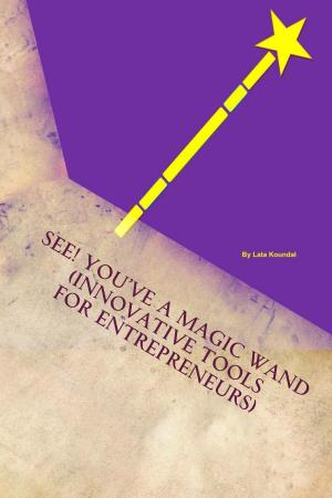 Cover of See! You’ve a Magic Wand