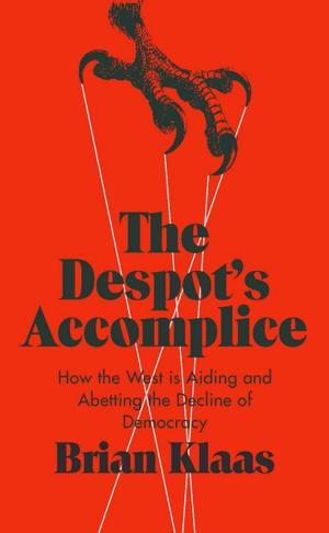 Cover of the book The Despot's Accomplice by Stephen Eric Bronner