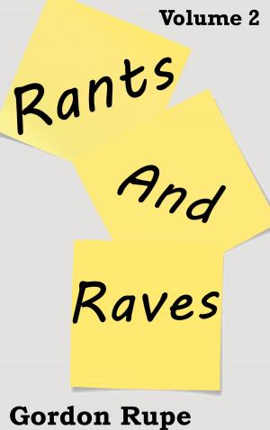 Cover of Rants and Raves Volume 2
