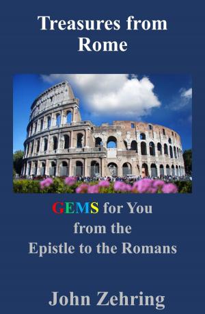 bigCover of the book Treasures from Rome: GEMS for You from the Epistle to the Romans by 
