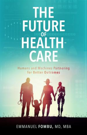 Cover of The Future of Healthcare