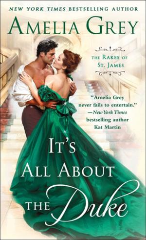 Cover of the book It's All About the Duke by Victoria De La O