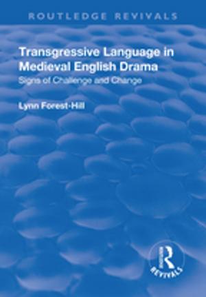 Cover of the book Transgressive Language in Medieval English Drama by Agius