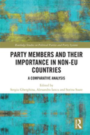 Cover of the book Party Members and Their Importance in Non-EU Countries by 