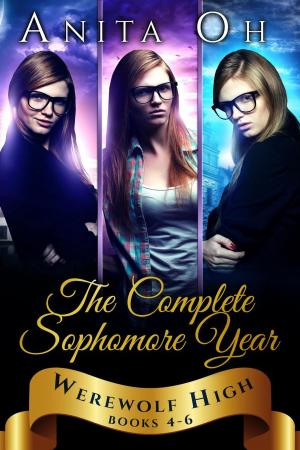 Cover of the book Werewolf High: The Complete Sophomore Year: Books 4-6 by Rob Guy