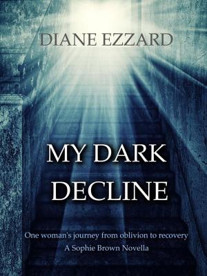 Cover of the book My Dark Decline by Sherryl Caulfield