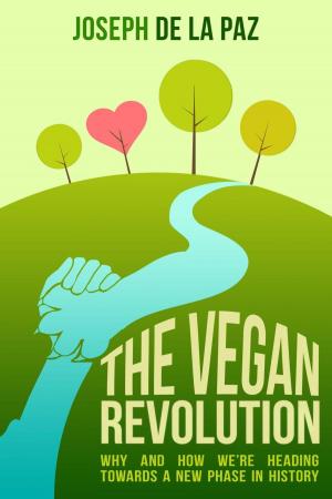 Cover of The Vegan Revolution: Why and How We Are Heading Towards a New Phase in History