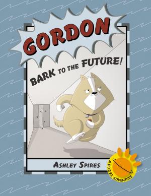 Cover of the book Gordon: Bark to the Future! by Tania Howells