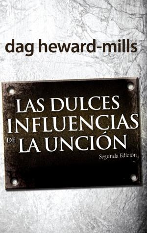 Cover of the book Las dulces influencias de la unción by Lindsay Roberts