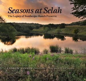 Cover of the book Seasons at Selah by Chris Wiesinger, William C. Welch