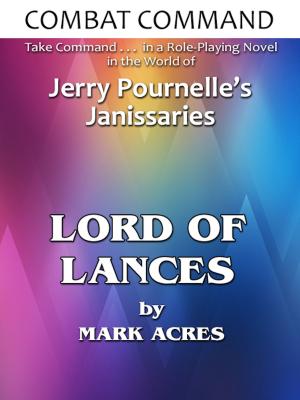 Book cover of Combat Command: Lord of Lances