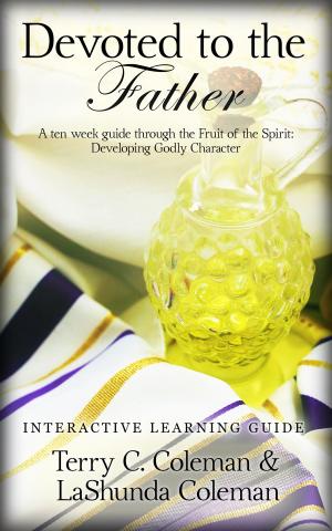 Book cover of Devoted To The Father – Interactive Learning Guide