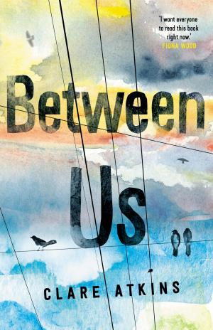 Cover of the book Between Us by Claire Garth