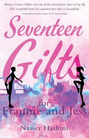Cover of the book Seventeen Gifts for Frannie and Jess by Sarah Bramley