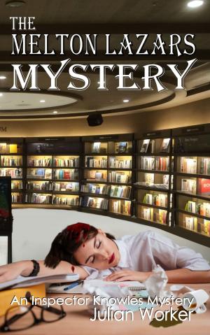 bigCover of the book The Melton Lazars Mystery: An Inspector Knowles Mystery Book 5 by 
