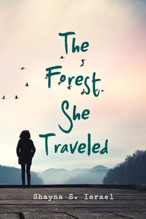 Cover of the book The Forest She Traveled by Brooke Folk, Ken Vernon