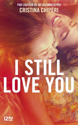 Cover of the book I Still Love You by Jocelyne GODARD