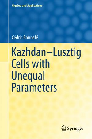 Cover of the book Kazhdan-Lusztig Cells with Unequal Parameters by Tatjana V. Šibalija, Vidosav D. Majstorović