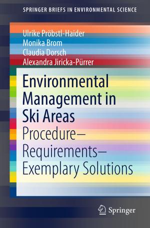 Cover of the book Environmental Management in Ski Areas by Tony Custode
