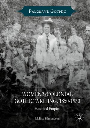 Cover of the book Women’s Colonial Gothic Writing, 1850-1930 by Stephanie Hintze