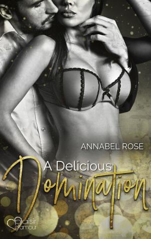 Cover of the book A Delicious Domination by Lauren Fraser
