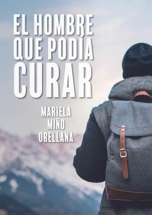 Cover of the book El hombre que podía curar by Jose Zanoni Yada