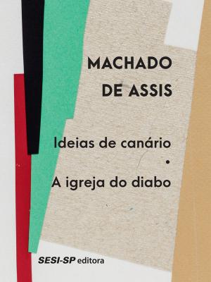 Book cover of Ideias de canário |A igreja do diabo