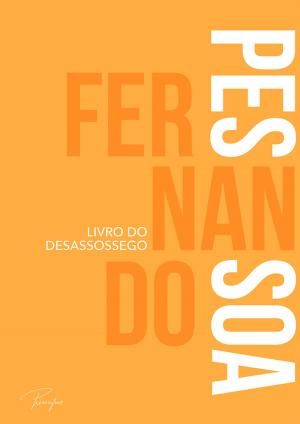 Cover of the book O livro do desassossego by Alexandra Sellers