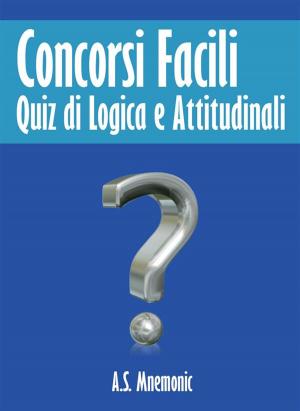 Cover of the book Concorsi Facili by AVMA