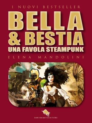 Cover of the book BELLA & BESTIA by Nathaniel Stewart