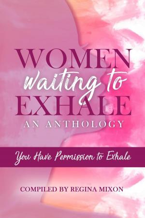 Book cover of Women Waiting to Exhale: You Have Permission to Exhale