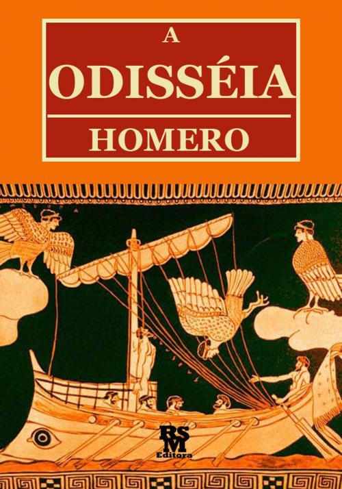 Cover of the book A Odisséia (Edição Ilustrada) by Homero, RSM