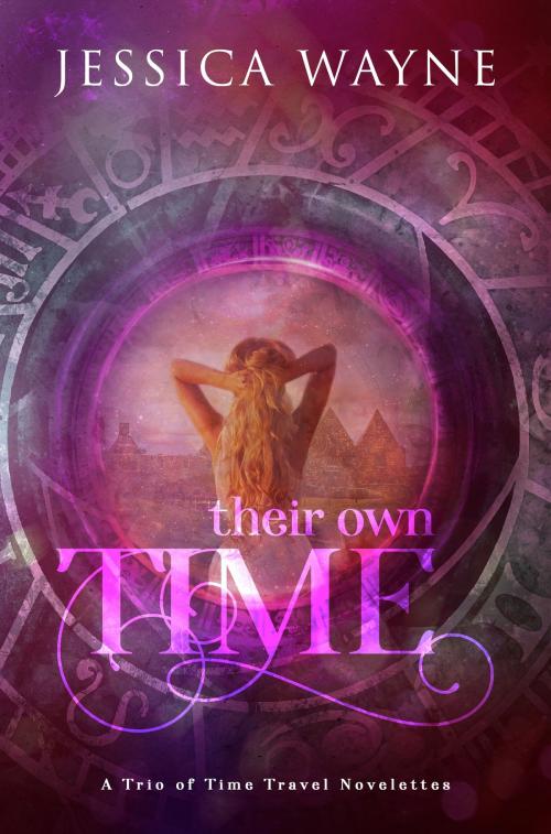 Cover of the book Their Own Time by Jessica Wayne, Literary Escape Publications