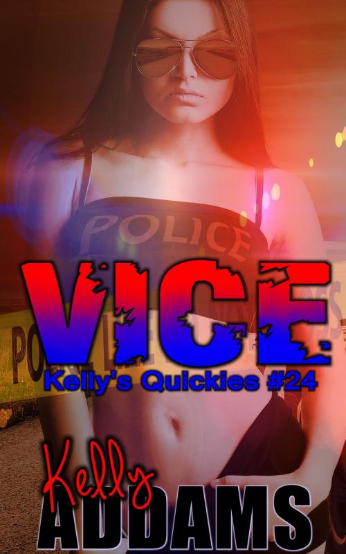 Cover of the book Vice by Kelly Addams, PMO Publishing