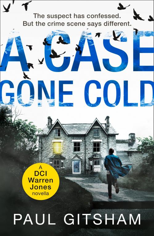 Cover of the book A Case Gone Cold (novella) (DCI Warren Jones) by Paul Gitsham, HarperCollins Publishers