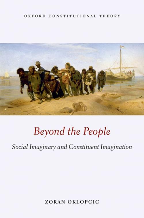 Cover of the book Beyond the People by Zoran Oklopcic, OUP Oxford