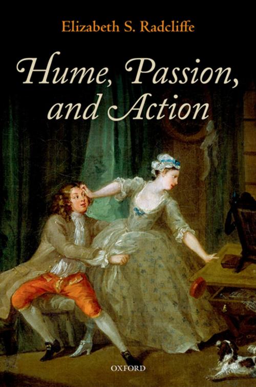 Cover of the book Hume, Passion, and Action by Elizabeth S. Radcliffe, OUP Oxford