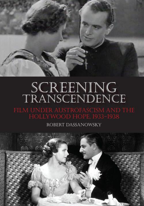 Cover of the book Screening Transcendence by Robert Dassanowsky, Indiana University Press