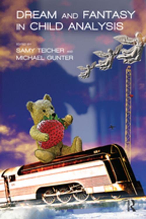 Cover of the book Dream and Fantasy in Child Analysis by , Taylor and Francis