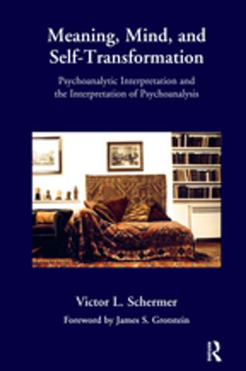 Cover of the book Meaning, Mind, and Self-Transformation by Victor L. Schermer, Taylor and Francis