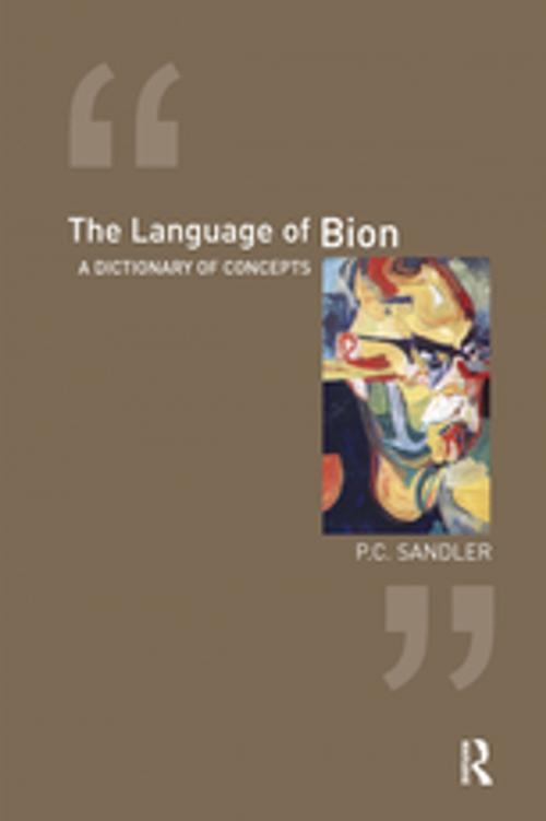 Cover of the book The Language of Bion by P.C. Sandler, Taylor and Francis