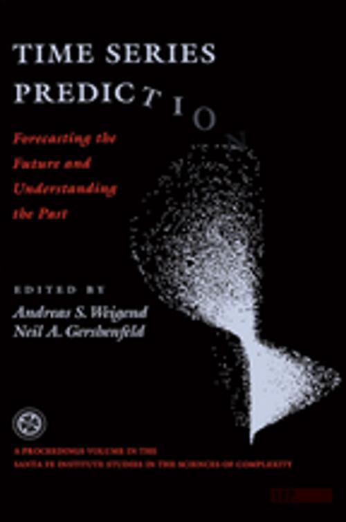 Cover of the book Time Series Prediction by Andreas S. Weigend, Taylor and Francis