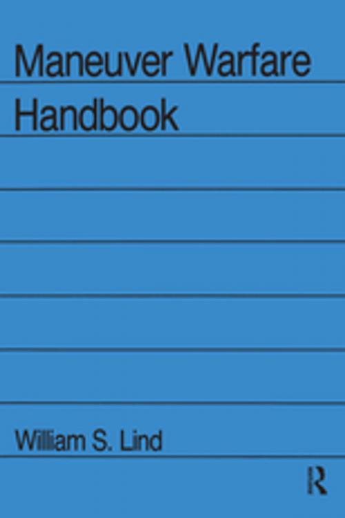 Cover of the book Maneuver Warfare Handbook by William S Lind, Taylor and Francis